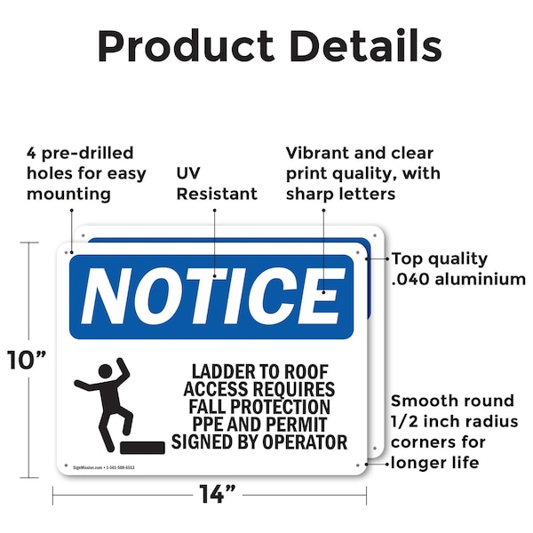 Ladder To Roof Access Requires OSHA Notice Sign, Aluminum, 14in W X 10in L, 2PK